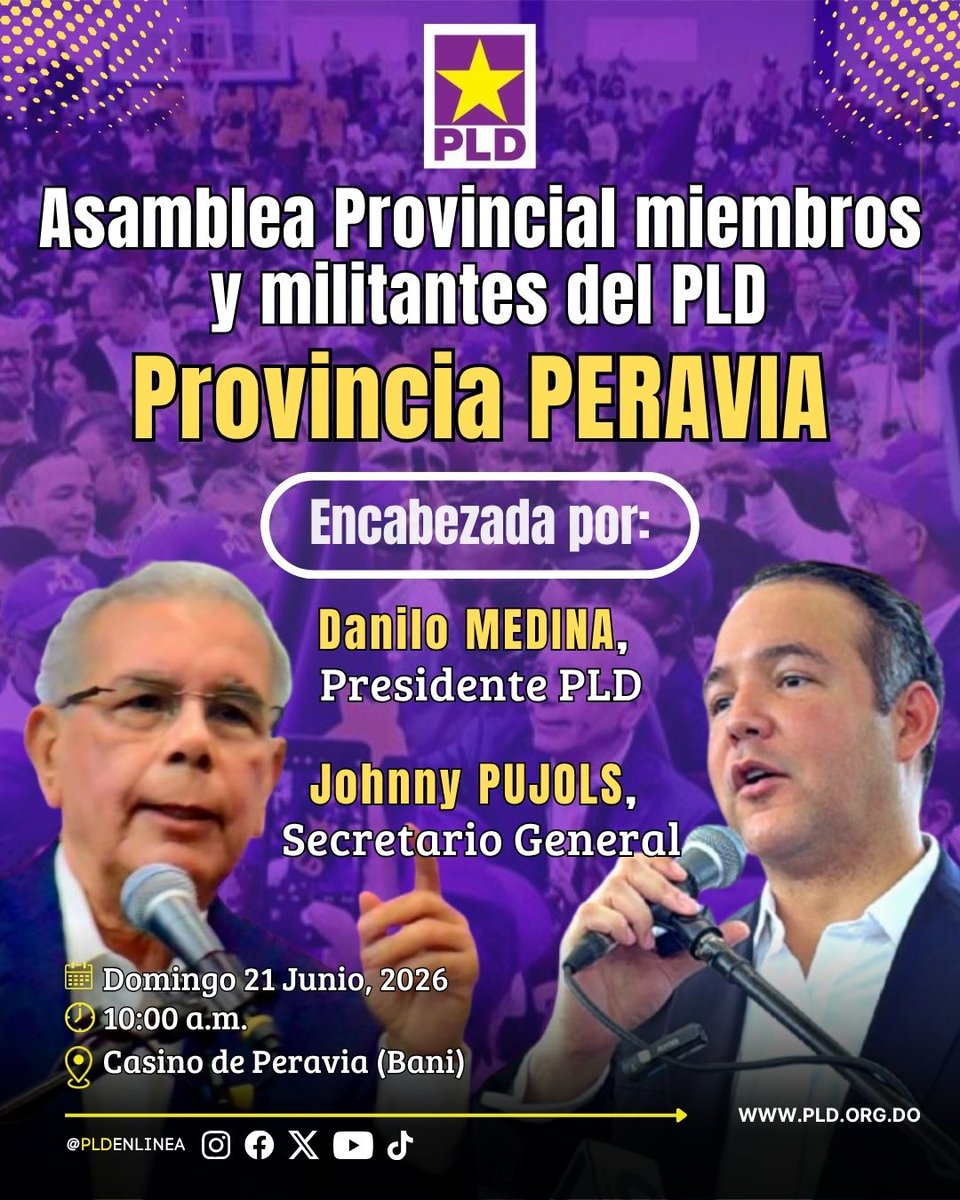 PLDenlinea's tweet photo. #DelPartidoPLD | Asamblea Provincial #PLD en Bani, Peravia.(Junio 21, 2026).

🗓️ Domingo 21 Junio, 2026
🕓 10:00 a.m.
Provincia Peravia, Baní.📍 https://t.co/ZVABAr9y33