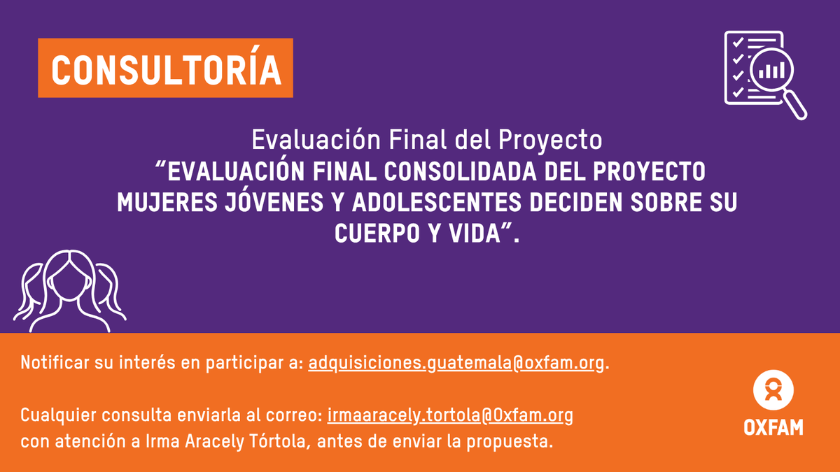 Oxfam_CA's tweet photo. 📢Oportunidad de #Consultoría en #Guatemala 🇬🇹: 
📩 Enviar propuesta a: adquisiciones.guatemala@oxfam.org.
📝 Asunto: Ref. 26-27/023/GUA-GT Evaluación final Proyecto Mujeres.
🗓️ Último día para aplicar: 28/06/26.
🔗Más info: https://t.co/oCPRfgG8RN. https://t.co/S1VAQqcNl1