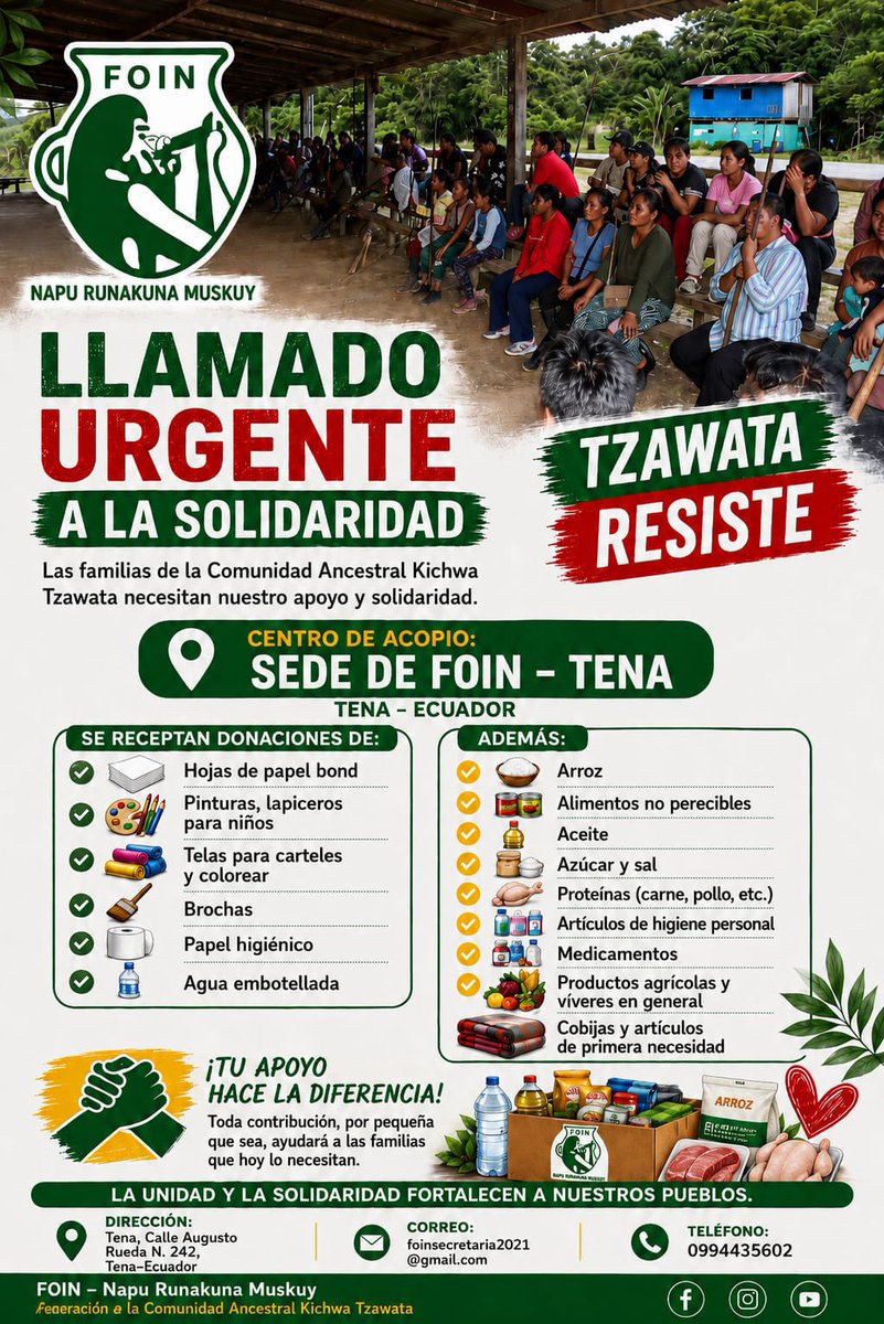LancerosDigital's tweet photo. 📢🤝 LLAMADO A LA SOLIDARIDAD

Las familias de la Comunidad Ancestral Kichwa Tzawata atraviesan momentos difíciles y hoy necesitan del apoyo de todos

📍 Centro de acopio: Sede de FOIN, Tena
📞 0994435602
📧 foinsecretaria2021@gmail.com

#TzawataResiste #FOIN #Solidaridad https://t.co/1uTdN27KXy