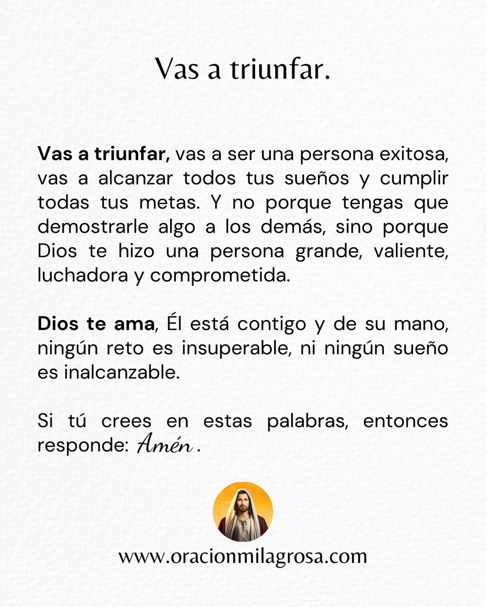 oracion_milagro's tweet photo. Vas a triunfar, si así lo crees, responde: AMÉN 🙏 https://t.co/c5M6gkICEx