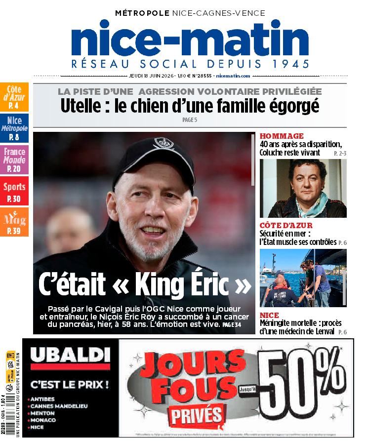 Nice_Matin's tweet photo. Et voici la Une de Nice-Matin de jeudi 18 juin 2026. Hommage à Eric Roy, le Niçois, "King Eric", mort ce mercredi à l'âge de 58 ans. L'ex-joueur formé au #cavigal et à l' #OGCNice a succombé à un cancer du pancréas. Il était encore l'entraîneur de Brest en Ligue 1. 
@ogcnice @LFPfr @Ligue1 @SB29 #Ligue1