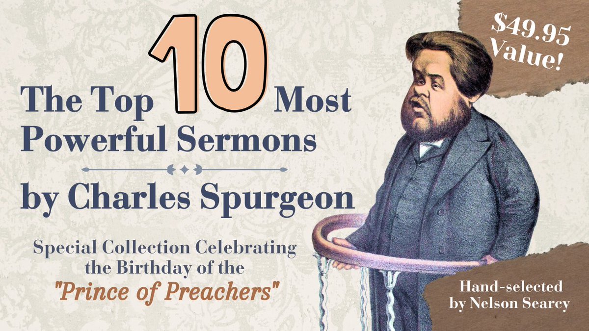 nelsonsearcy's tweet photo. Celebrating Charles Spurgeon's 192nd Birthday! (Free Sermons Collection)

Inspire and inform your sermons this summer with this new Charles Spurgeon sermons collection.

Today we celebrate the birthday of one of the most influential preachers of the last few centuries! Born on June 19, 1834, Charles Spurgeon preached his first sermon at the age of 16, just a year after his conversion, and became a pastor at age 19. 

At the Metropolitan Tabernacle in London, he regularly preached to over 10,000 on Sundays — without amplification! Before his death in 1892, he preached to over 10 million people.

In celebration of his 192nd birthday and in remembrance of his lasting legacy to the church, I decided to work with my team to compile 10 of the most powerful sermons Spurgeon ever preached. Beautifully formatted, this e-book is both a preaching resource and a personal devotional.

Now you can access this new PDF download for FREE ($49.95 value). These 10 sermons from Spurgeon can both encourage you as a pastor and be used in your own sermons this summer!

https://t.co/NfP4TOWIkV
