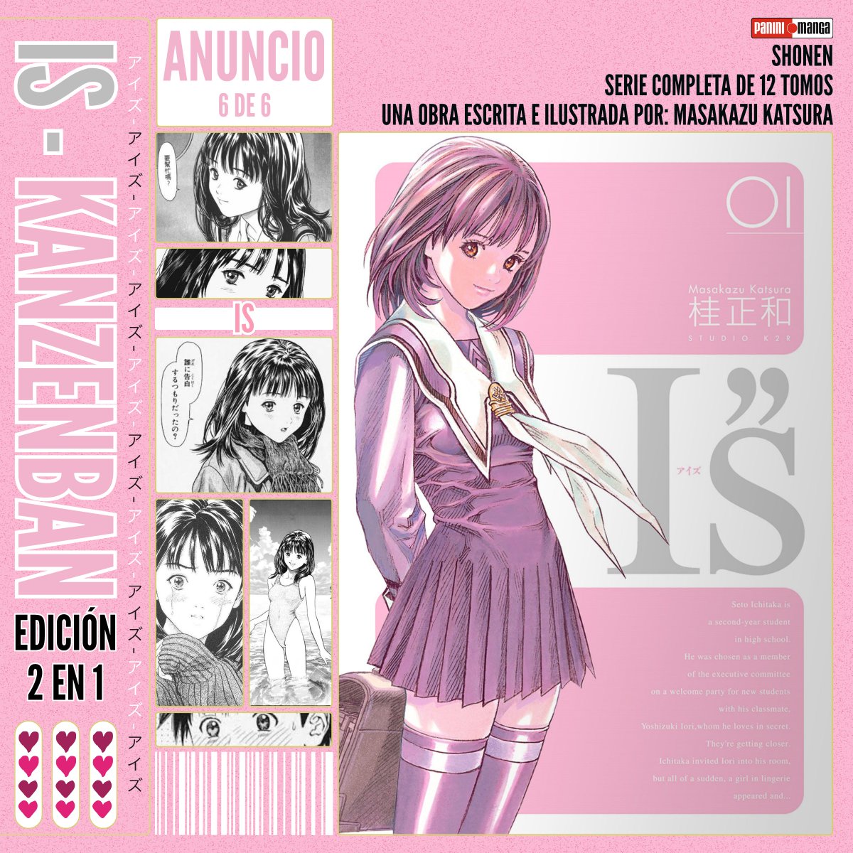 PaniniMangaMx's tweet photo. I"s EDICION KANZENBAN

Ichitaka Seto está enamorado de su compañera, Iori Yoshizuki, pero se comporta como un patán ante ella por no saber cómo manejar sus sentimientos. Las cosas se complican cuando su amiga de la infancia, Itsuki Akiba, regresa de América para vivir en su casa. https://t.co/bVrUcLcApp