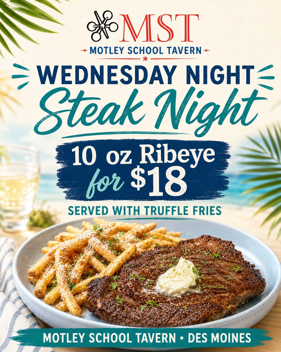 MSTDSMIA's tweet photo. Wednesday night🥩✨
Steak Night is on at Motley School Tavern — 10 oz ribeye for $18, served with truffle fries.
A little summer breeze, a good plate of steak, and the perfect midweek dinner in Des Moines.
Come by tonight and make Wednesday feel like the weekend. ☀️
#SteakNight https://t.co/JPpe9GIegM