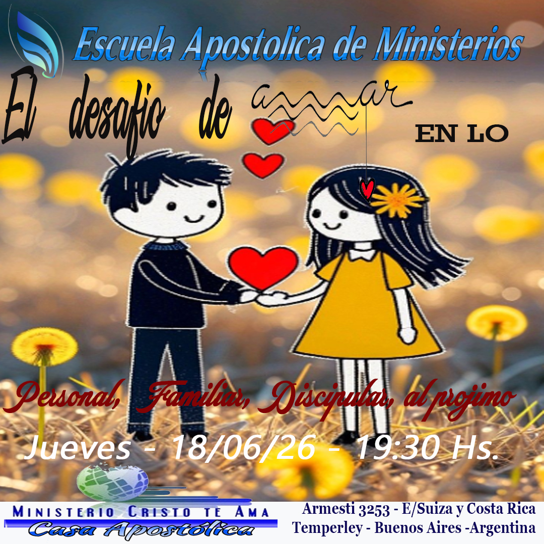 AlbertoBenega's tweet photo. Estamos con el EL DESAFIO DE AMAR en la ESCUELA APOSTOLICA DE MINISTERIOS.
Este jueves 18 de JUNIO a partir de las 19.30 horas.
¡¡TE ESPERAMOS!!!

#MCTA #CasaApostolica #MinisterioCristoteAma #VamosPorTodo #ConDiosSiempreSeGana https://t.co/nc7FwwkyJa