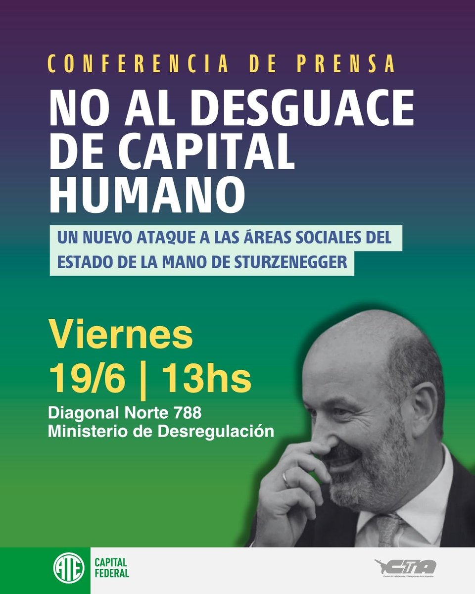 ATECapitalOk's tweet photo. NO AL DESGUACE DE CAPITAL HUMANO

Este viernes 19 realizaremos una Conferencia de Prensa en la puerta del Ministerio de Desregulación para denunciar este nuevo intento de desguace dentro de Capital Humano en un contexto de corrupción generalizada del gobierno 👇🏼 https://t.co/R3eEL8Uzx4
