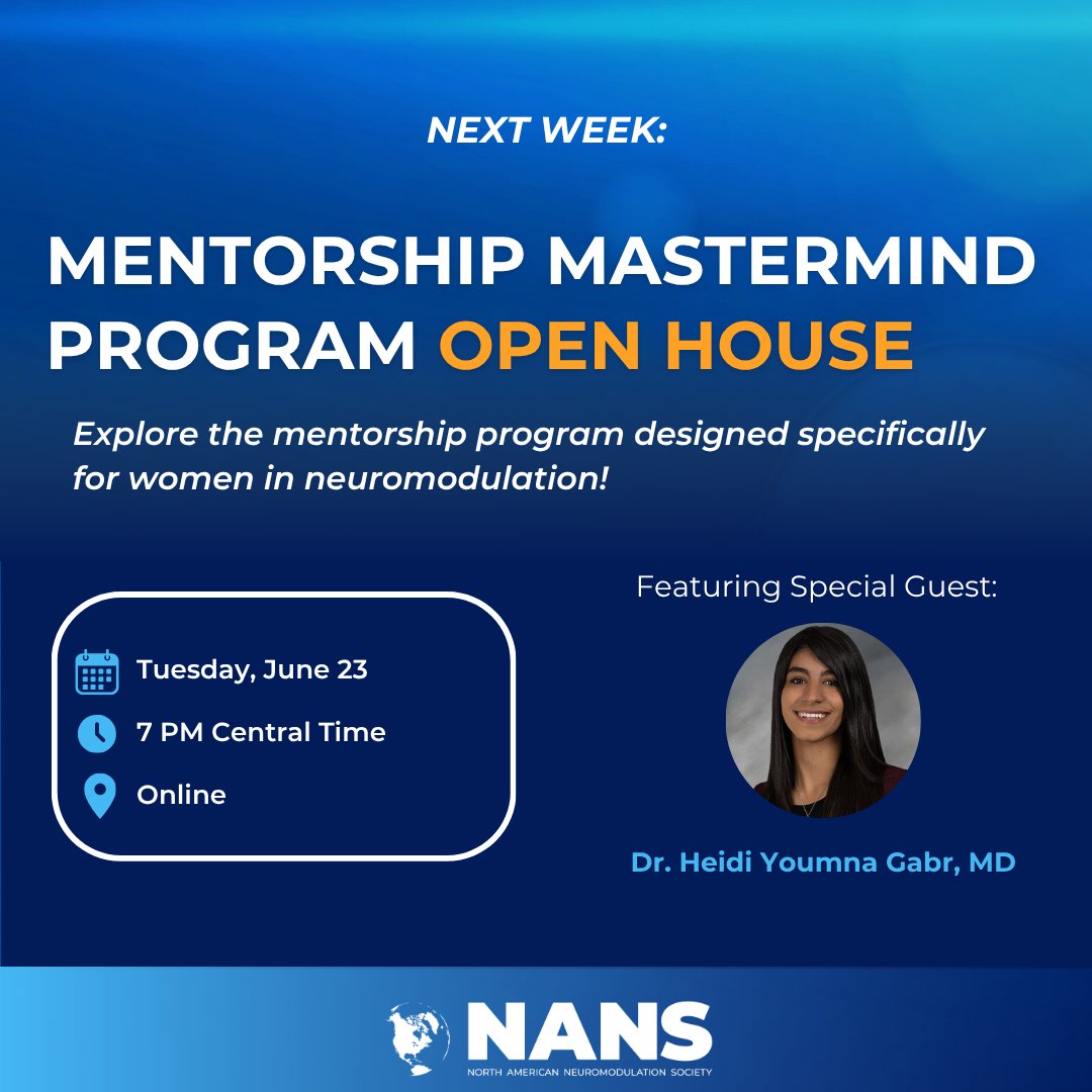 NANS_ION's tweet photo. Looking to build connections in #neuromodulation? 🩵

Join the WIN Mentorship Mastermind Open House on Tues, June 23 at 7 PM CT to hear from mentors, mentees, and featured speaker Dr. Heidi Youmna Gabr, MD.

🔗 RSVP: https://t.co/71Z9Xa2bus https://t.co/mF9qj6hZZL