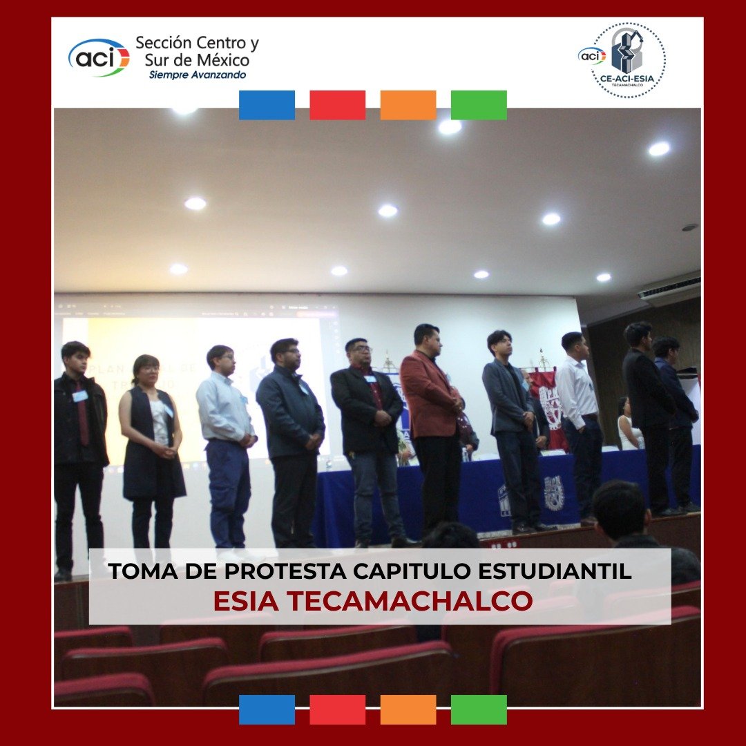 ACIMEXICO's tweet photo. 🎓✨ ACI Sección Centro y Sur de México – Siempre Avanzando
La Toma de Protesta del Capítulo Estudiantil ESIA Tecamachalco marca un nuevo capítulo en la formación de futuros líderes en ingeniería del concreto. https://t.co/HxDe8Qmz7F