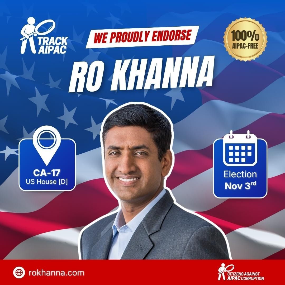 TrackAIPAC's tweet photo. We proudly endorse Rep. @RoKhanna for re-election in #CA17.

Khanna has transformed into a leading voice against unconditional military aid, including votes against billions in weapons transfers to Israel, co-sponsor of the Block the Bombs bill, &amp; demanding a permanent ceasefire. https://t.co/BiUHRCxYGM
