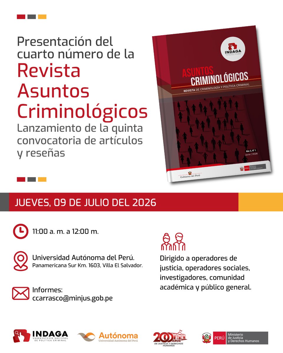 MinjusDH_Peru's tweet photo. #CapacitacionesMINJUSDH | 📢📕 Participa en la presentación del cuarto número de la "Revista Asuntos Criminológicos" del Observatorio Nacional de Política Criminal - INDAGA y del Lanzamiento de la quinta convocatoria de artículos y reseñas. 

Conocerás las recientes investigaciones que abordan diversos fenómenos criminológicos en el marco de la política criminal. 

🗓️ Jueves, 09 de julio | 🕘 11:00 a. m. 
📍 Campus Universidad Autónoma del Perú
✍️ Ingreso libre, previa inscripción 👉 https://t.co/AX4PWqWvsa