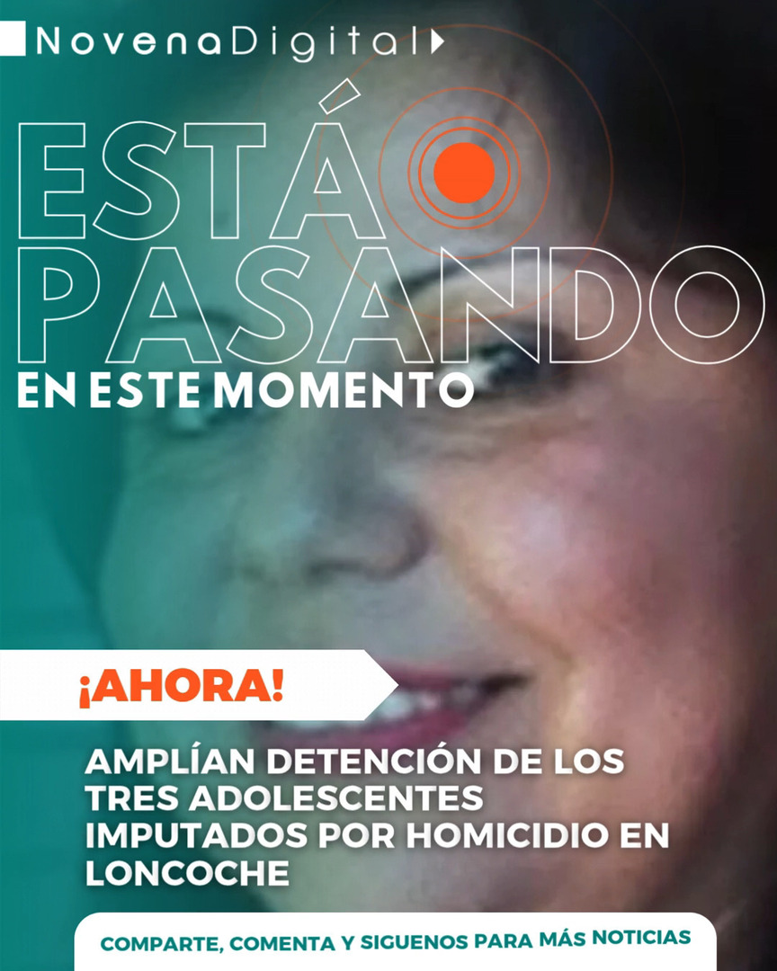 NovenaDigital's tweet photo. AHORA 🚨 | El Juzgado de Garantía de Loncoche acogió la solicitud del Ministerio Público y resolvió ampliar la detención de H.G.C.B., A.D.S.R. y R.I.F.F., los tres adolescentes de 17 años investigados por el homicidio de Ingrid del Carmen Barrera Rantul … https://t.co/p2l8ZYIn6u https://t.co/LFw8N1kDZu
