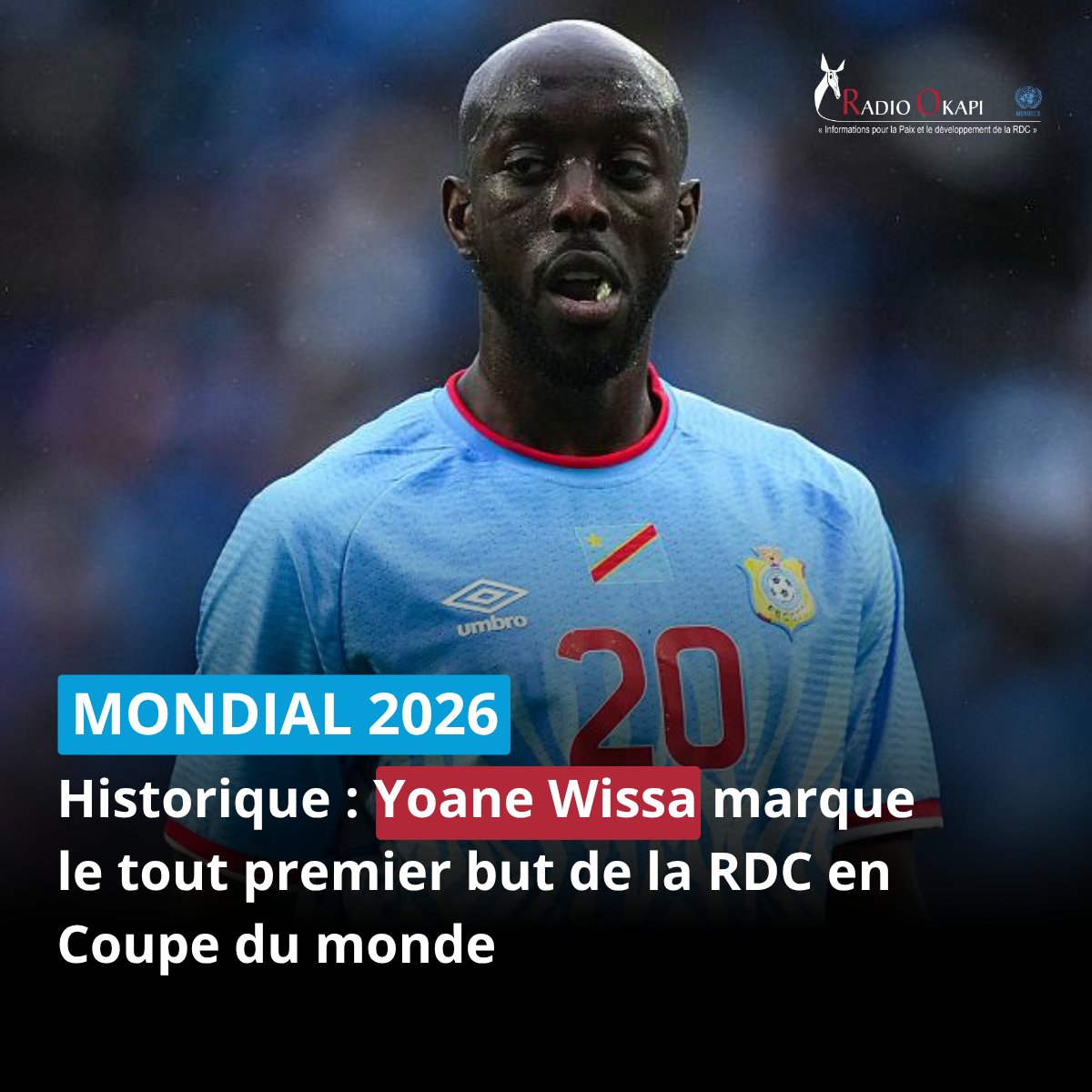radiookapi's tweet photo. ⚽🏆Yoane Wissa devient le premier joueur congolais à marquer un but pour la RDC en Coupe du monde, entrant ainsi dans l’histoire du football congolais. 
Maintenant, quel est votre pronostic pour la suite du match RDC-Portugal ? https://t.co/zErRLWR4BO