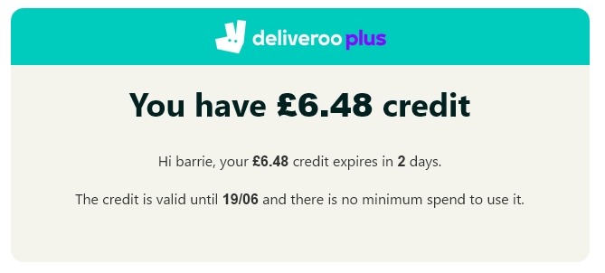 bazjman's tweet photo. @Deliveroo I got a credit for cold food last week on the 11th (£6.48). I just got an email telling me the credit expires in 2 days! I thought "that's weird" so I check the "vouchers and credit" page in my account and it says it expires 11 sept! So which is it? https://t.co/6nMMrDuaYB