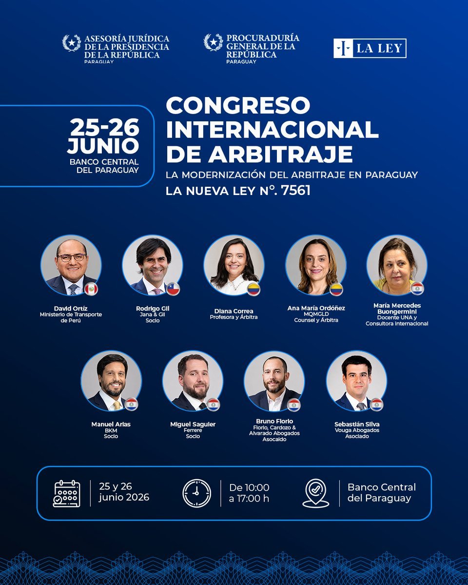 PGRParaguay's tweet photo. 24 panelistas confirmados. Diversas miradas.
Un mismo espacio para pensar el futuro del arbitraje en Paraguay ⚖️

El Congreso Internacional de Arbitraje reunirá a los más destacados especialistas nacionales e internacionales para analizar la modernización del arbitraje en nuestro país y los desafíos que plantea la nueva Ley N.º 7561.

Serán dos jornadas presenciales de actualización, intercambio y diálogo, con la participación de referentes de Paraguay, la región y el mundo, para abordar el impacto del nuevo marco normativo y proyectar los próximos pasos del arbitraje en el país.

📍 Banco Central del Paraguay
🗓️ 25 y 26 de junio de 2026
🎓 Se expedirán certificados de participación

Los cupos son limitados.
¡Inscribite y asegurá tu lugar!
🔗 https://t.co/KDV0aCYfLm…