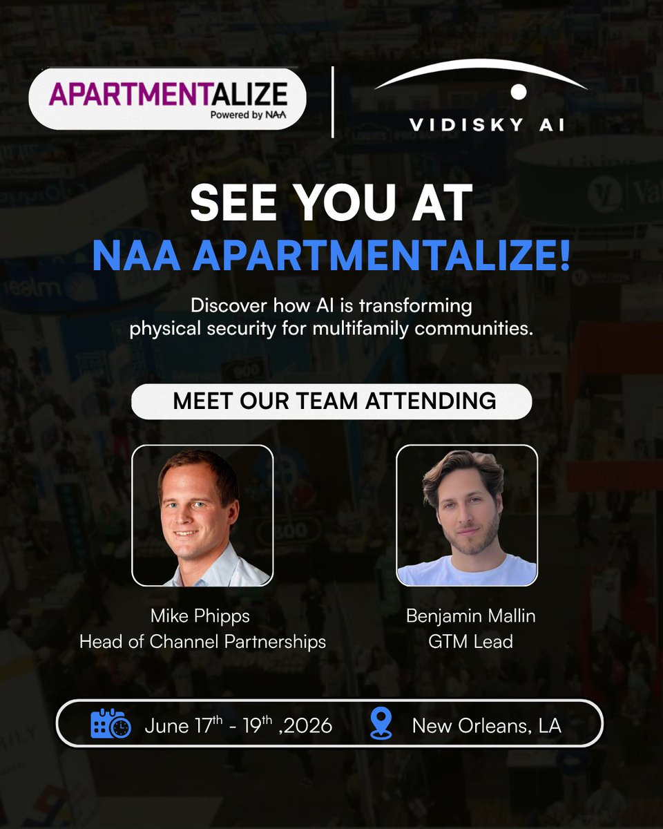VIDISKY_AI's tweet photo. We're heading to #Apartmentalize2026!
Meet the VIDISKY AI team and discover how AI is transforming physical security for multifamily communities.
📍 New Orleans | June 17–19
#VIDISKY #AISecurity #Multifamily #PropertyManagement https://t.co/mQ7JfoNv7h