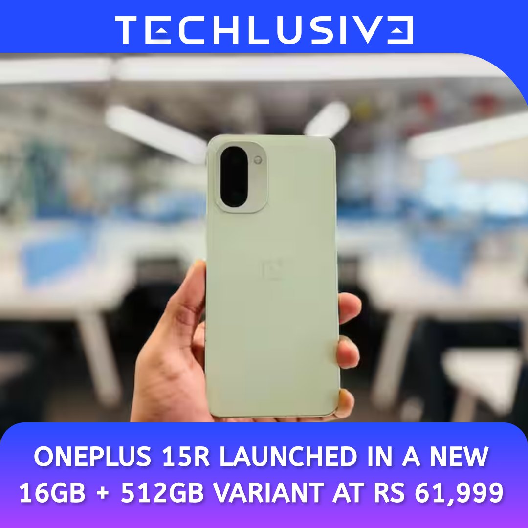 TechlusiveOFCL's tweet photo. OnePlus 15R's other variants costs Rs 54,999 for 12GB of RAM and 256GB variant, and Rs 59,999 for the 12GB + 512GB model.

#OnePlus15R https://t.co/lRFWskJ1sn