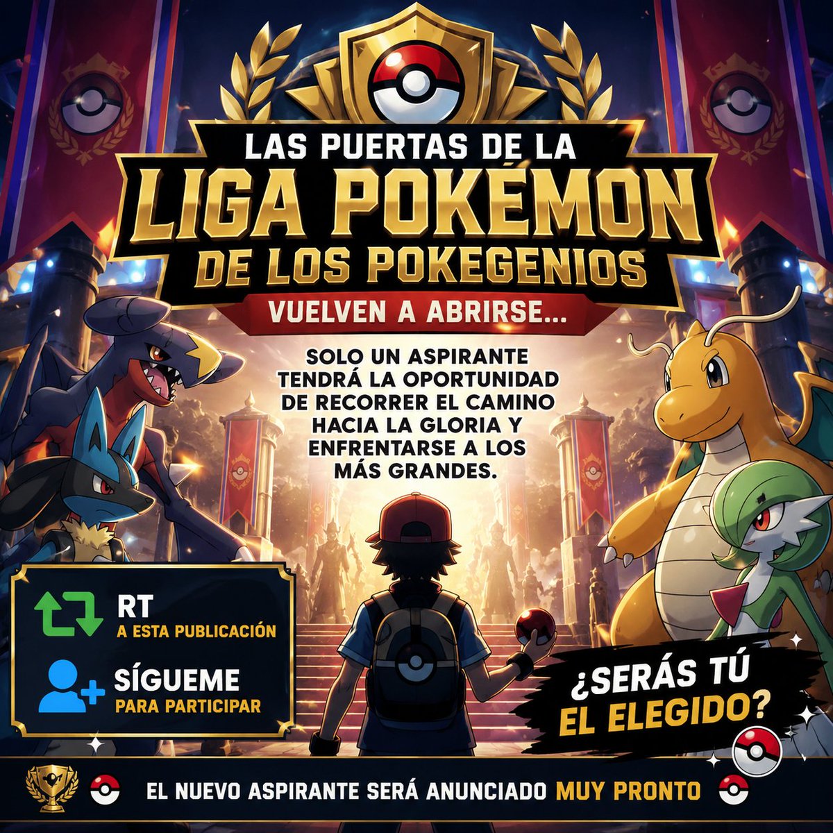 Bl3sSuR's tweet photo. 🏛️ Las puertas de la Liga Pokémon de los Pokegenios vuelven a abrirse...

Solo un aspirante tendrá la oportunidad de recorrer el camino hacia la gloria y enfrentarse a los más grandes.

⚡ RT + Sígueme para participar.
🏆 ¿Serás tú el elegido?

#PokemonChampions #LigaPokegenios https://t.co/fOTgZ7WkHH