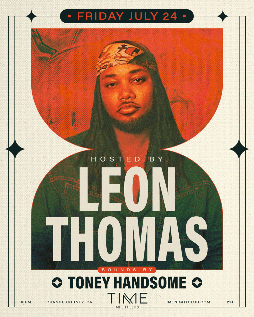 timenightcluboc's tweet photo. What's the rush? Take your TIME with @leonthomas as he hosts a party Friday 7/24, with sounds by @ToneyHandsome.

Tickets on sale now. → https://t.co/4XLYXYo8or https://t.co/5Gd0HEOcvr