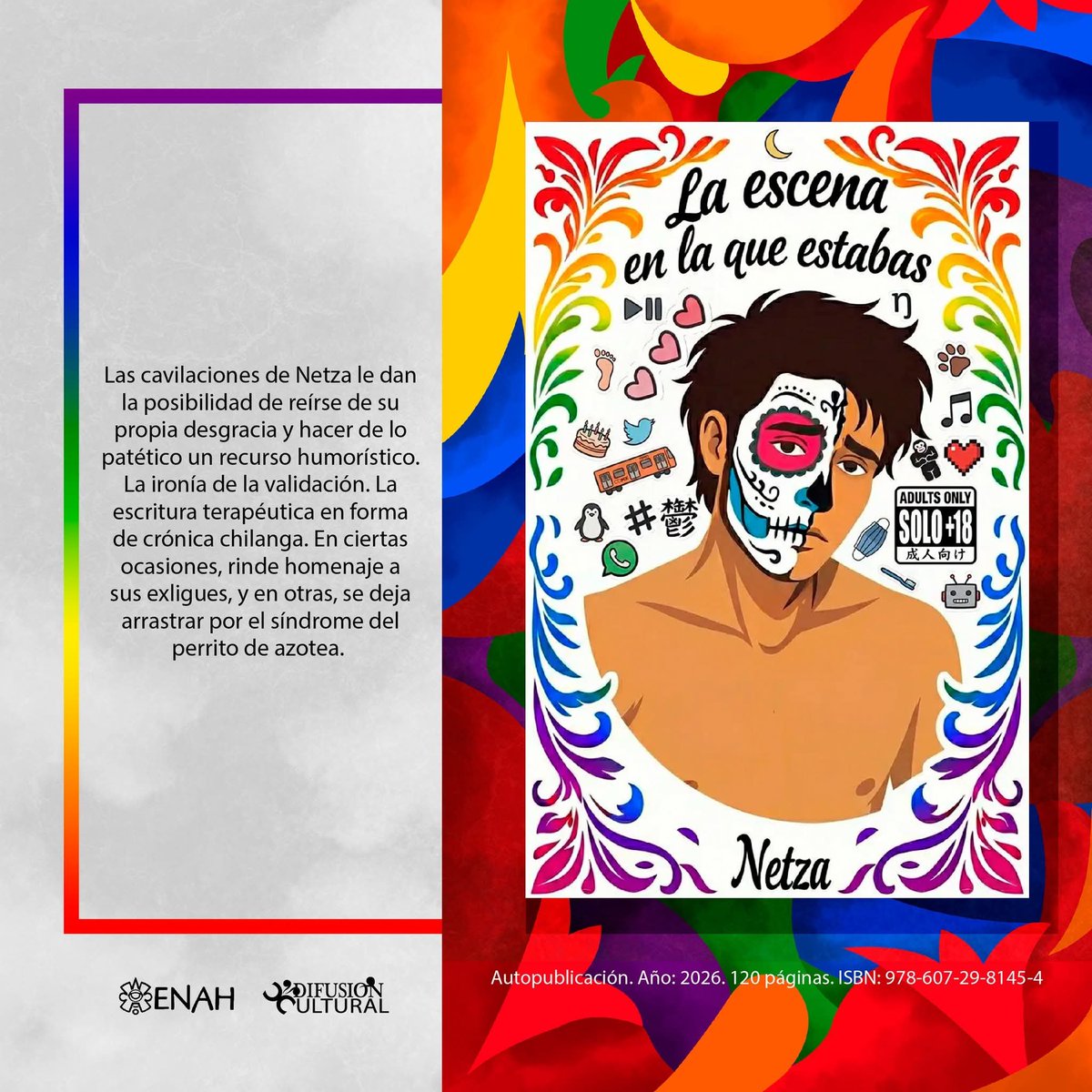 ENAHoficial_dif's tweet photo. La escena en la que estabas (2026), una edición casi artesanal del escritor mexicano Netza; libro híbrido que oscila entre la narrativa autoficcional y la antología random de la propia vida

https://t.co/cRZh2VLfhQ

#LaCasadelaAntropologia #ENAH #DiversidadEsENAH #Orgullo🏳️‍🌈 https://t.co/rJ9tpjBBAV
