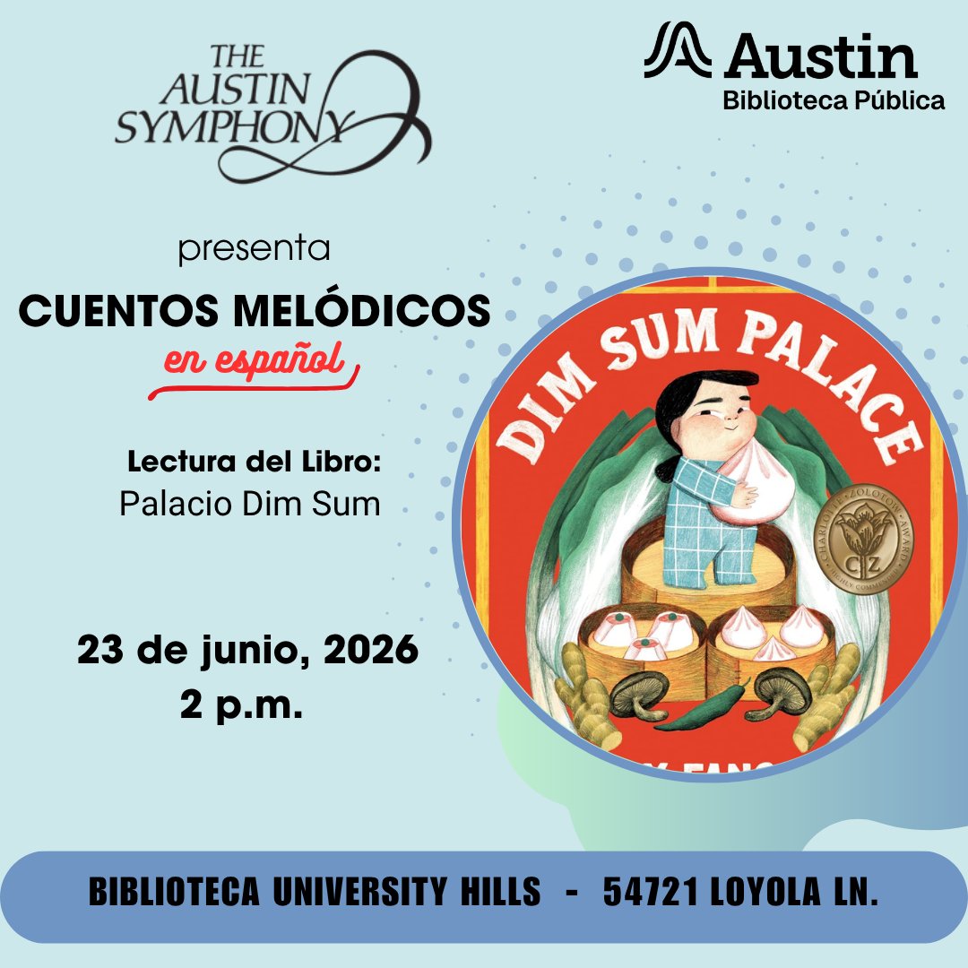 BiblioPublicATX's tweet photo. ¡No se pierdan otra sesión de Cuentos Melódicos con @AustinSymphony!! Esta vez estarán en la Biblioteca University Hills con la lectura del cuento "Palacio Dim Sum".  ¡Recuerden que todos estos eventos son gratuitos y no necesita tener una tarjeta de biblioteca para participar! https://t.co/ayUFa16yG1