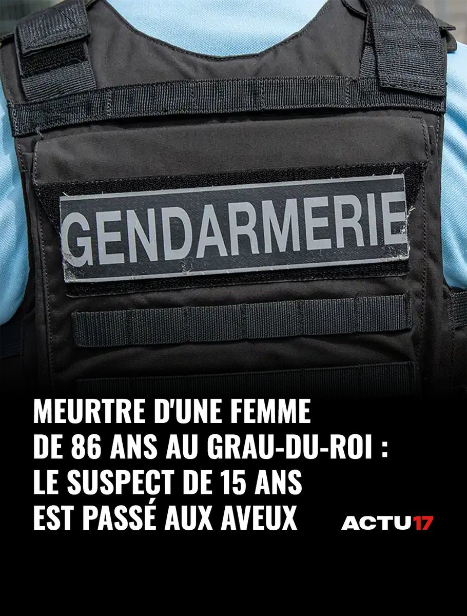 Actu17's tweet photo. 🔴 Meurtre d'une femme de 86 ans au Grau-du-Roi : le suspect de 15 ans est passé aux aveux ➡ https://t.co/FVcX87jB8C https://t.co/Z6HRIFiDTI