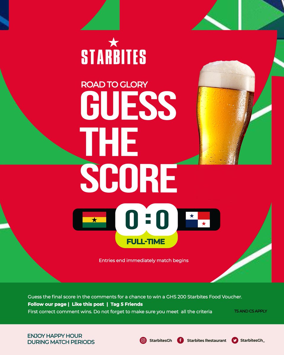 StarbitesGh_'s tweet photo. 🇬🇭 Ghana 🆚 Panama 🇵🇦

Guess the correct score and win a GHS 200 Starbites Food Voucher! ⚽🍔🍻

🏆 First correct prediction wins.
⏰ Entries close at kick-off.

T&amp;Cs: Follow our page, like this post &amp; tag 5 friends. Only eligible entries qualify.

#RoadToGlory #StarbitesGh https://t.co/3wW3U1kSdK