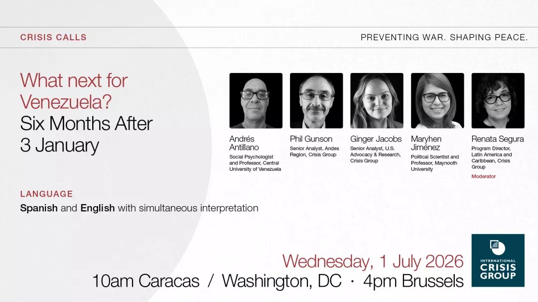 ICGlatam's tweet photo. What next for Venezuela 🇻🇪? Six Months After 3 January

📅1 July
⏰ 10 am Caracas / Washington, DC | 4 pm Brussels

W/ @philgunson, @gingermjacobs, Andrés Antillano,
@MaryhenJimenez, and @renaticas.

Register here: https://t.co/yelIf5IA08 https://t.co/IXWrBQpwc8