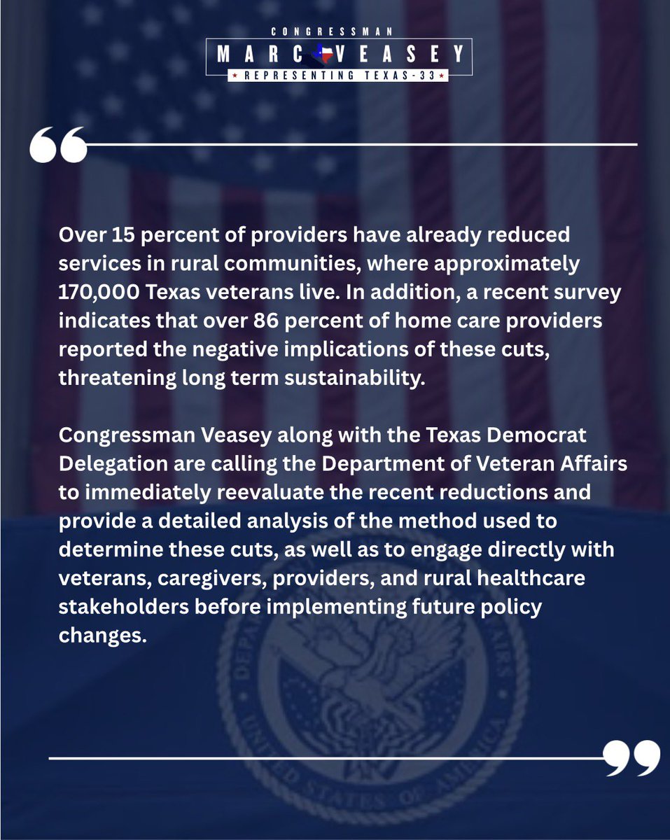 RepVeasey's tweet photo. I joined my Texas colleagues in urging the VA to reverse harmful home care cuts impacting rural disabled veterans. 
Our veterans earned these benefits, and they deserve access to the care they need to live safely and independently. We must keep our promise to those who sacrificed and served our nation.