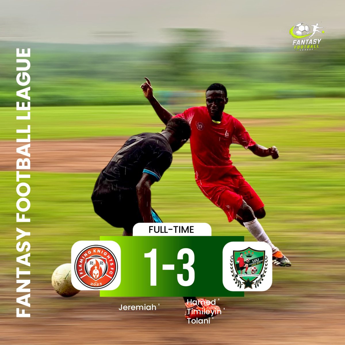 TLI_FFL's tweet photo. Home defeat for Flaming Knights as Luli FA claimed all the three points.
#fantasyfootballleague #ffl #tli #abeokuta https://t.co/KJ9xebgCZS