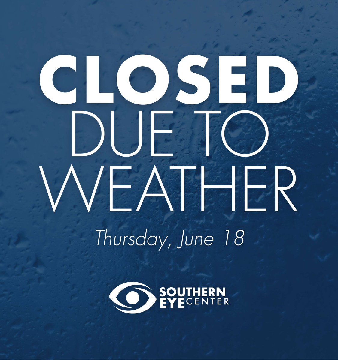 SouthernEye2020's tweet photo. Out of an abundance of caution and to help ensure the safety of our staff and patients, our offices will be closed on Thursday, June 18th.

We look forward to seeing everyone next week! https://t.co/sb6FLwDlfF