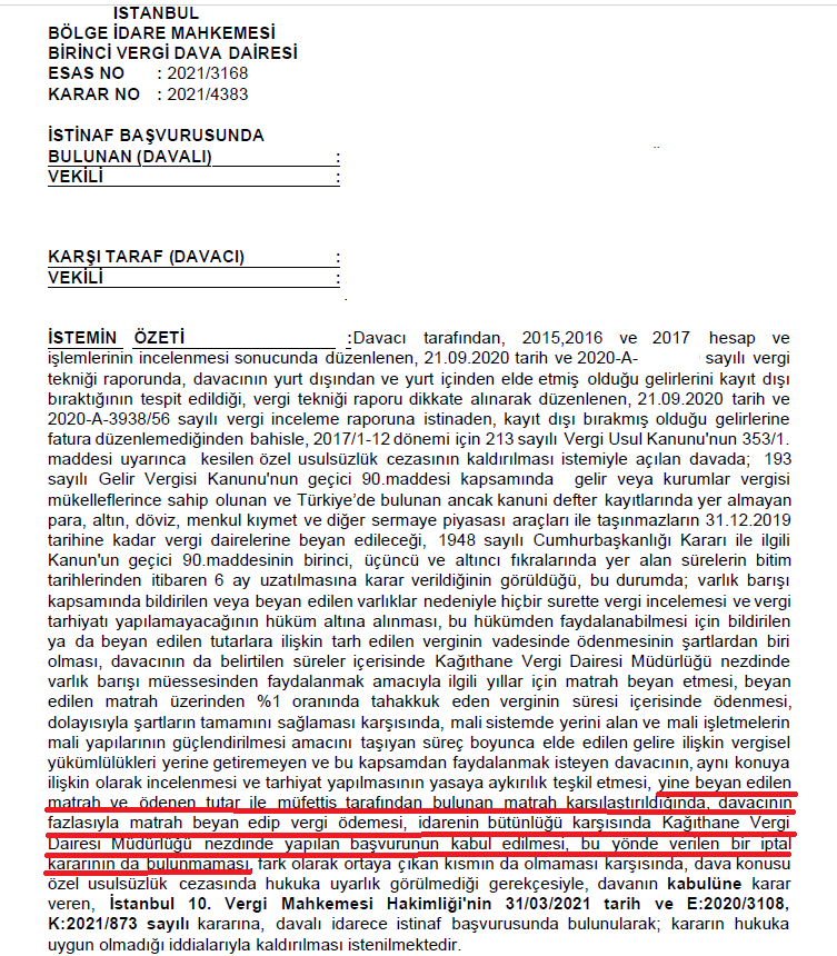 vergiyargilama's tweet photo. VARLIK BARIŞI VERGİ CEZALARI AÇISINDAN DA KORUYUCUDUR

ISTANBUL
BÖLGE IDARE MAHKEMESI
BIRINCI VERGI DAVA DAIRESI
ESAS NO : 2021/3168
KARAR NO : 2021/4383