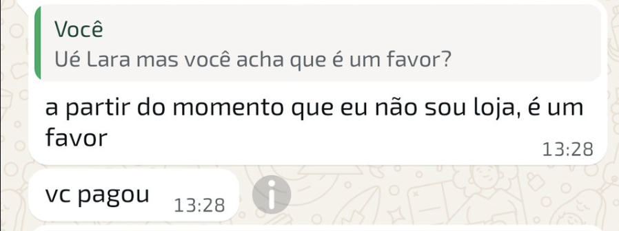 clasries's tweet photo. o conceito de pagar alguém por um serviço/produto e a pessoa te responder que está te fazendo um FAVOR kkkkk sorreio muito com essa comunidade collector https://t.co/ruBDl8mpPz