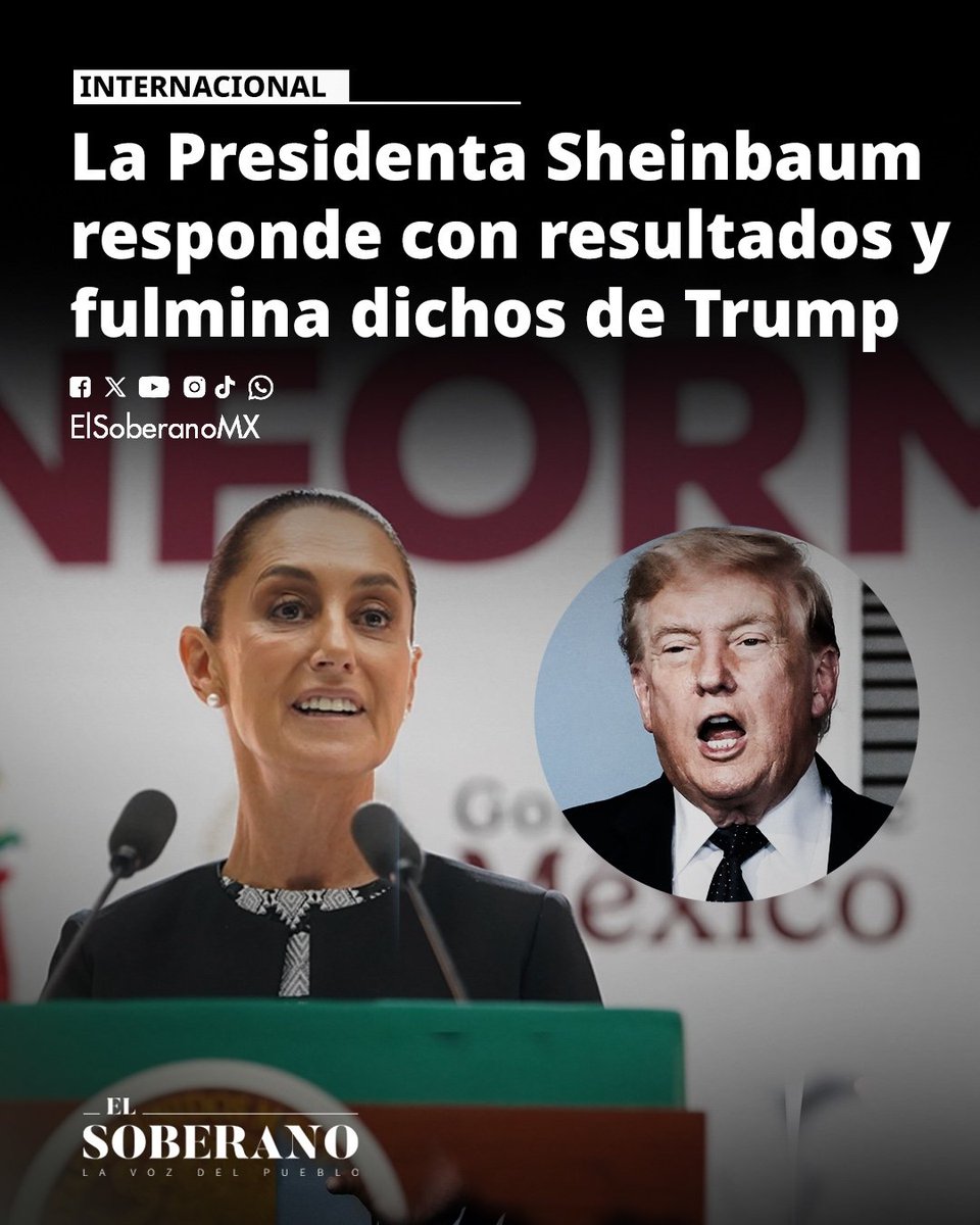 ElSoberanoMX's tweet photo. #Intermacional ☝️ La Presidenta Sheinbaum responde con resultados y fulmina dichos de Trump

Trump habla de miedo; la Presidenta Sheinbaum responde con decomisos, detenciones y resultados contundentes. 

Más en: https://t.co/gl5eAzwj0c https://t.co/CifJCZ6YER