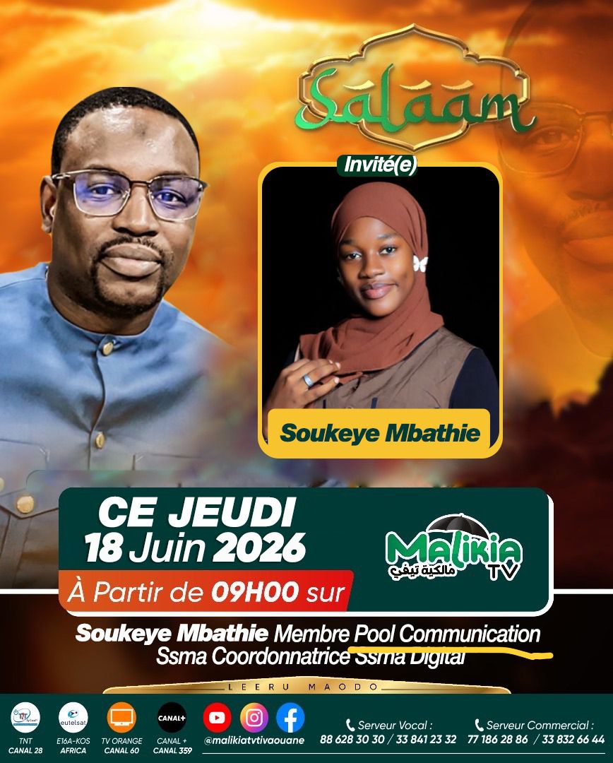 SsmaSenegal's tweet photo. 📺 Ce jeudi 18 juin 2026 à partir de 09h00 sur Malikia TV, ne manquez pas l’émission Salaam.
Nous aurons le plaisir de suivre l’intervention de Soukeye Mbathie, membre du Pool Communication SSMA et Coordinatrice de SSMA Digital.
#Salaam #MalikiaTV #SSMA #SSMADigital https://t.co/qQ7pQBFY9I