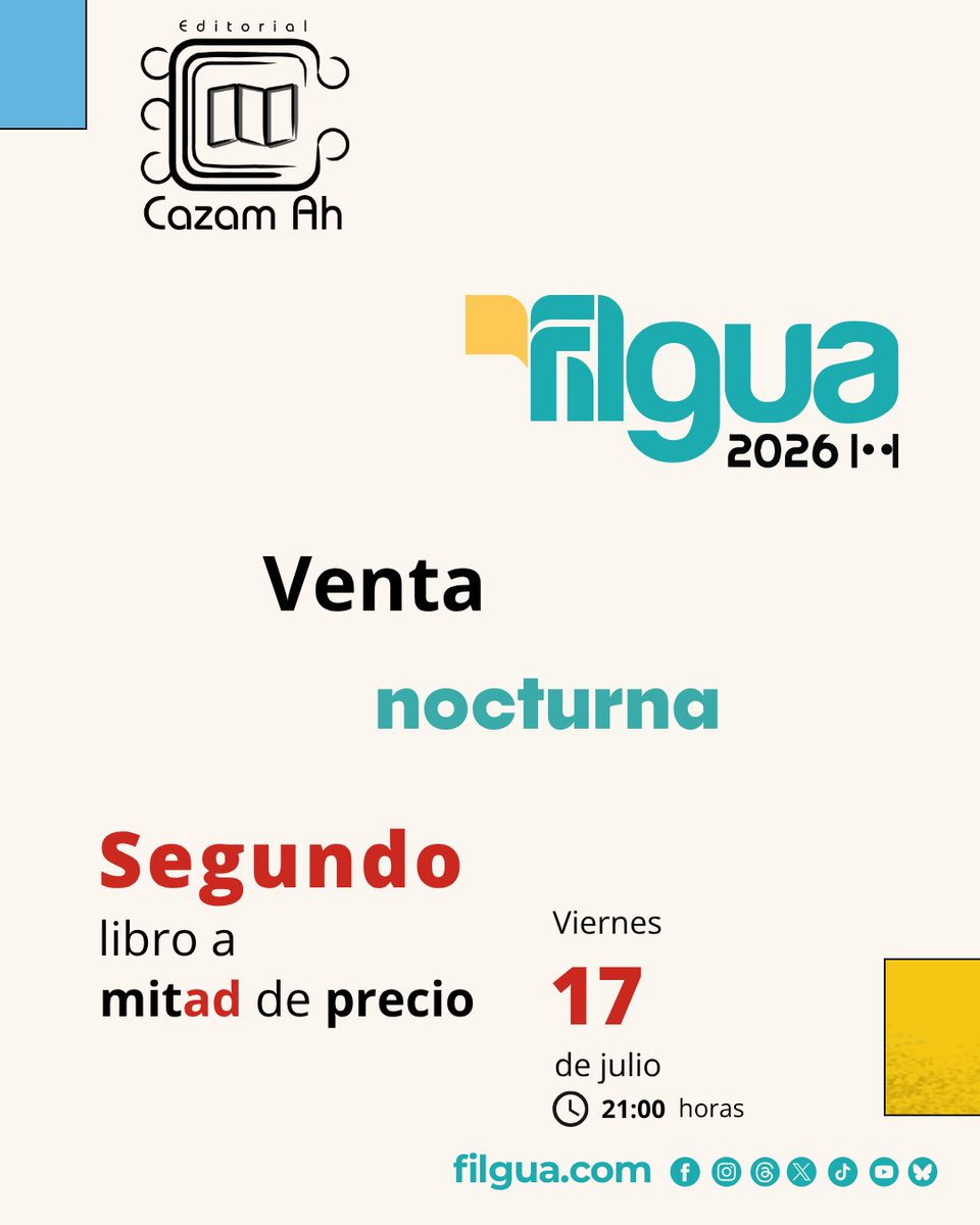 cazamah's tweet photo. ¡Ven a la Venta nocturna de #Filgua este viernes 17 de julio a partir de las 9:00 p. m. hasta la media noche y aprovecha el segundo libro a mitad de precio en todos nuestros títulos! https://t.co/qousCxlfop