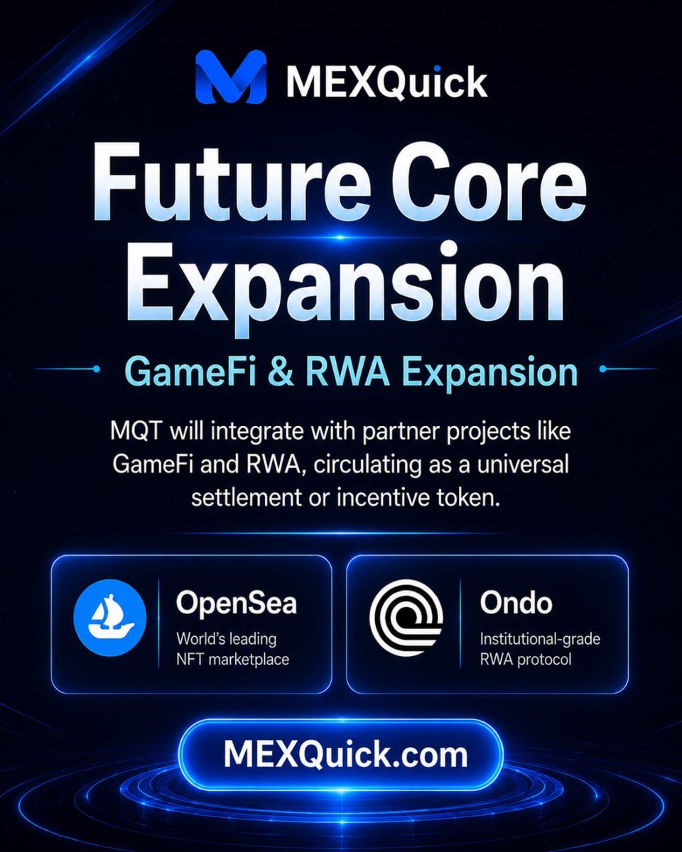 MexQuickOfcl's tweet photo. 📌 Future Core Expansion

MQT already plays an important role inside the MEXQuick ecosystem as a reward and utility token, supporting user participation, platform activity, and ecosystem growth.

As part of the future roadmap, MQT is planned to expand its utility beyond the current MEXQuick ecosystem into new sectors such as GameFi and RWA (Real-World Assets).

This future expansion will help MQT move from internal ecosystem utility towards wider use across partner projects, where it can support settlement, incentives, and digital finance applications.
😄The goal is clear:

MQT is already active within MEXQuick  and the next step is wider ecosystem adoption.

✨ More Utility • More Adoption • Stronger Ecosystem

MEXQUICK