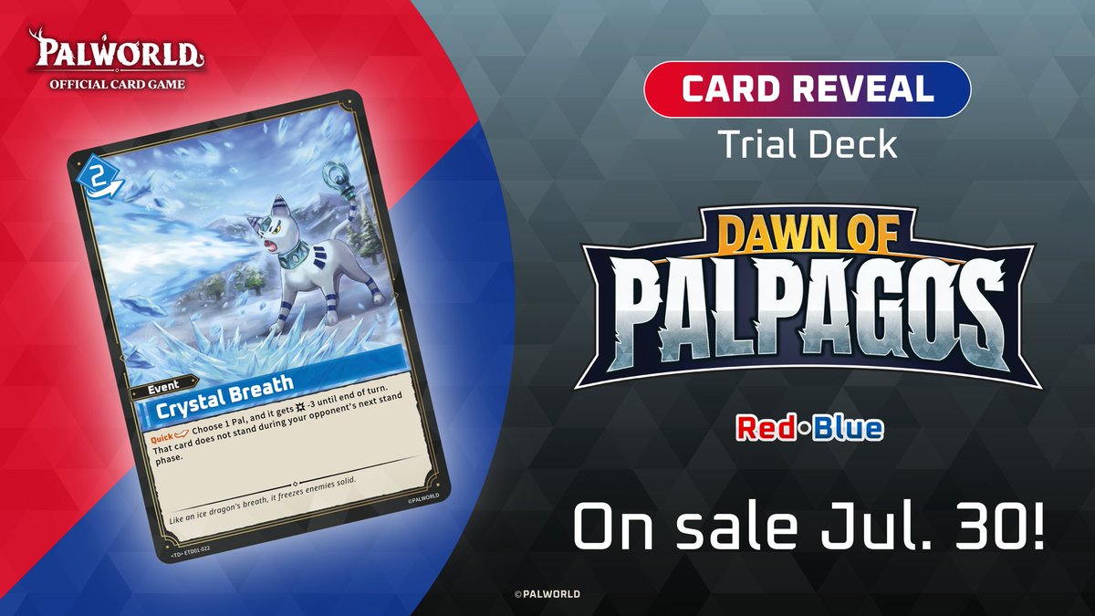 PalworldOCG_EN's tweet photo. ✨ Featured Card ✨

Today’s featured cards are “Suzaku Aqua – Way of the Current” and "Crystal Breath"!

Palworld OFFICIAL CARD GAME Trial Deck “Dawn of Palpagos Red・Blue” goes on sale July 30! Preorder now at your nearest local game store!

#PalworldOCG #TCG https://t.co/XKmbTekdSC