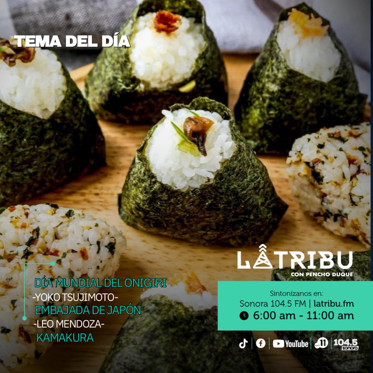 SomosLaTribuFM's tweet photo. 💬 #TemaDelDía || En el marco del Día Mundial del Onigiri, conversaremos con Yoko Tsujimoto, de la Embajada de Japón (@JapanEmb_SV) 🇯🇵, Leo Mendoza,  Kamakura y Maura Ramírez, cocinera de Kamakura. 🍣

Sintonízanos 
📻 @SonoraFM_sv 104.5
🎙️https://t.co/ScE7wmjLFt https://t.co/qgV2CEh6E1