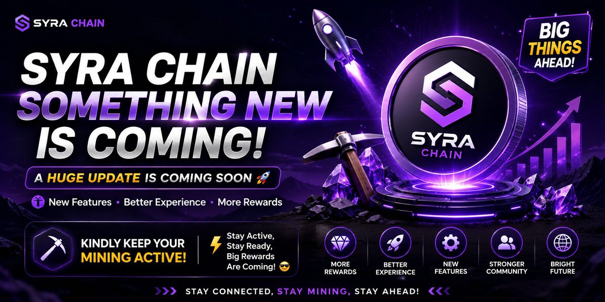 syrachain's tweet photo. ๐ Something BIG is coming to Syra Chain! ๐ฅ
โ๏ธ Keep your mining active and stay ready for a major update packed with new opportunities. ๐
โก Stay Mining. Stay Ready. Stay Ahead.
#SyraChain #Mining #UpdateComing ๐ https://t.co/Qgj3zWhyzS
