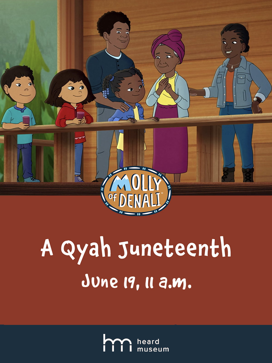 HeardMuseum's tweet photo. Join us at the Heard Museum for a family-friendly Juneteenth celebration featuring a special episode of Molly of Denali, plus family activities inspired by the celebration in the show.

See the full schedule at https://t.co/DPgLToy88j! https://t.co/eO8n7PII1Y