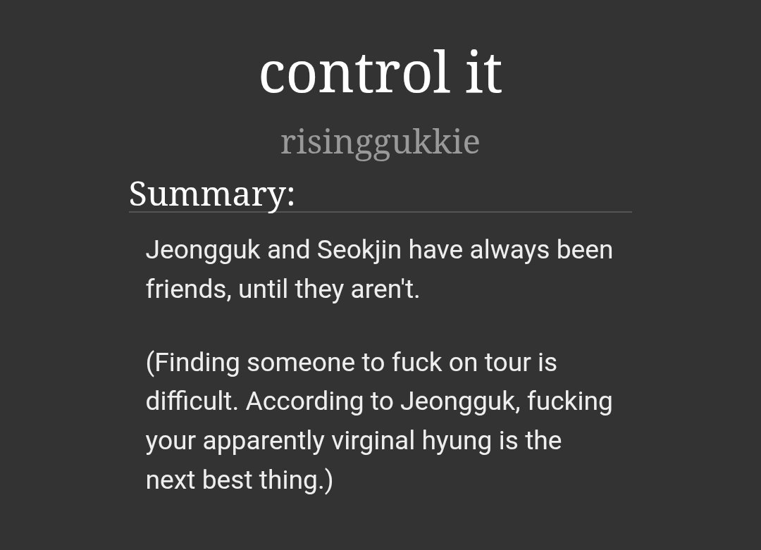 jin_fic_rec's tweet photo. Fic: control it
Pairing: jinkook
Author: risinggukkie
How do i beg risinggukkie for an update!! πππ½
What a great read, i sympathize with seokjin here too, i get you lil bro!
https://t.co/yRA9toBMX3
#jinkook #ficrec https://t.co/vfGUsvqpr9