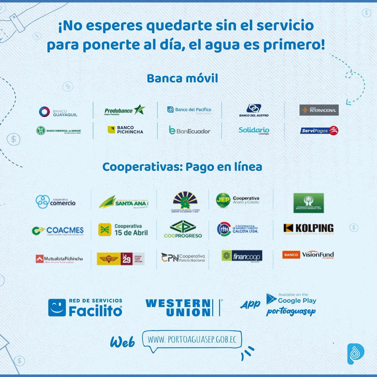 Portoaguas's tweet photo. ¡No esperes el corte de tu servicio para ponerte al día! 😵💧

Hazlo desde la comodidad de tu hogar o en nuestros puntos de pago. ✅

#Porroviejo #Portoaguas #ConMiAporteCrecemos https://t.co/rJojthr4ta