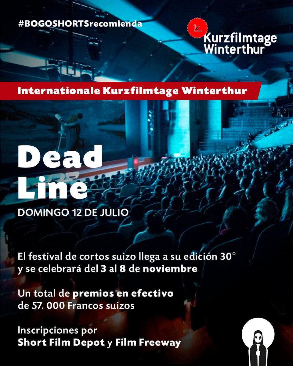 bogoshorts's tweet photo. 💰 El festival se realizará del 3 al 8 de noviembre en Winterthur, Suiza, y cuenta con una bolsa de premios que supera los 57.000 francos suizos para las obras seleccionadas.

📥 Inscripciones disponibles a través de: ShortFilmDepot y FilmFreeway

#BOGOSHORTSrecomienda https://t.co/kshs3oQwNC
