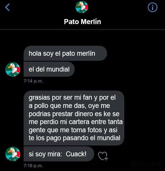 LuisValLe_A's tweet photo. ¡Amigos no me lo van a creer, me escribió el Pato Merlín! Ya le deposité 🥹 https://t.co/hY5fPb9F85