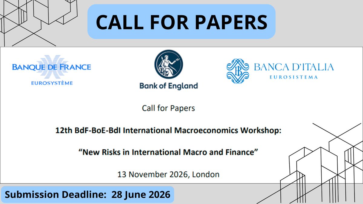 CebraOrg's tweet photo. 📢 Call for Papers – 12th BdF–BoE–BdI International Macroeconomics Workshop
📍 London, 13 Nov 2026
Organised by @bancaditalia, @bankofengland & @banquedefrance

Topic: “New Risks in International Macro and Finance”

🎤 Keynote: Oleg Itskhoki (Harvard) @itskhoki
📅 Deadline: 28 June 2026

👉 Details & submission: https://t.co/tRcFmjYnKs

#CallForPapers #Macroeconomics #Finance #EconResearch #Geopolitics