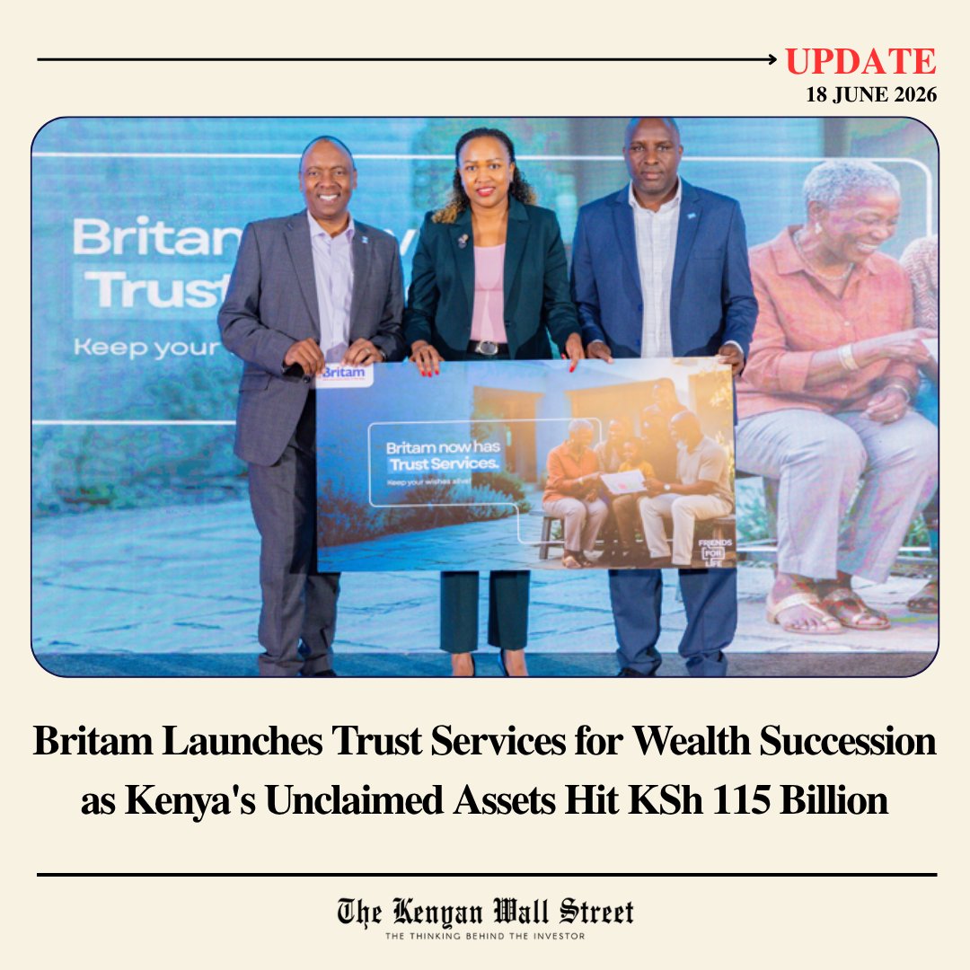 kenyanwalstreet's tweet photo. Britam has launched Britam Trust Services offering a Cash Trust, accessible from KSh 5,000, and a Family Trust covering property, investments, and businesses, targeting intergenerational wealth transfer and succession planning.

The launch comes as the Unclaimed Financial Assets Authority holds over KSh 115 billion in unclaimed assets, including pension payouts and insurance proceeds yet to reach beneficiaries.
