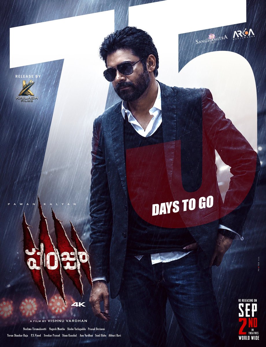 PanjaFilm4K's tweet photo. • Censored Trailer in Theatres Until September 
• Re Editing ( Second Half ) 
• Standees in Theatres 
• Offline promotions 
• Pre Release Event with Cast and Crew 
• Cut Out launches in Cities Across Ap Ts

And Lot More works To Do 😉 
Promotions Will be in Full swing 🔥

75 Days To Go For The Stylish Jai Re Entry 
@KailashFilms @PawanKalyan

#Panja4K #Panjaa4K