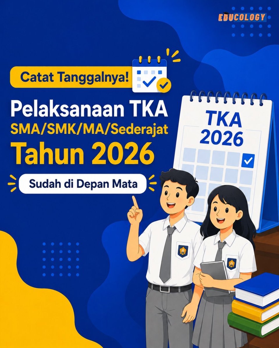 educology_id's tweet photo. Catat tanggalnya!! 
Jadwal pelaksanaan Tes Kemampuan Akademik jenjang SMA/SMK/MA/Sederajat 2026 sudah keluar 📅  
Jangan kejar deadline. Yuk, mulai persiapkan dirimu dari sekarang 🚀  

Cek detail &amp; kisi-kisinya pada laman: https://t.co/K9aEbG4gUf

#TKA2026 #TKASMA #TKASMK https://t.co/Xanmc0CXA8