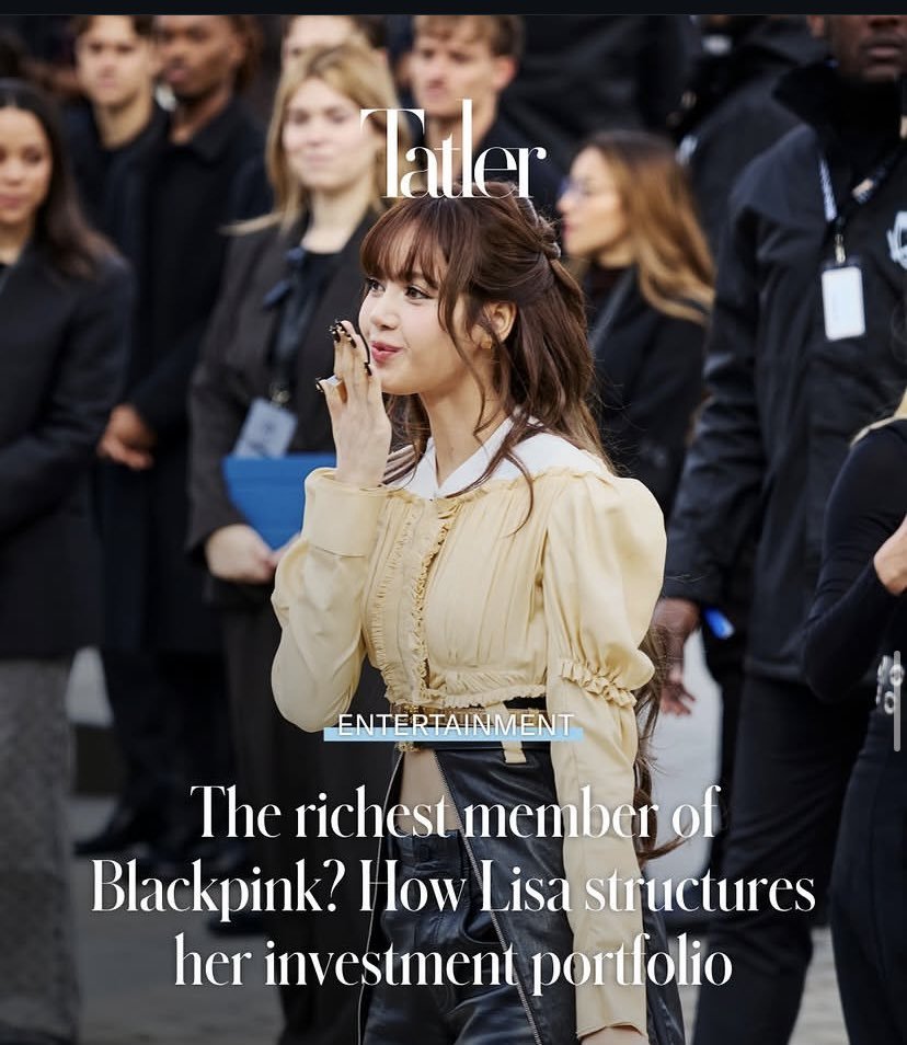 the_lisapopbase's tweet photo. Tatler highlighted #LISA as the richest member of BLACKPINK, crediting not only by her success as an artist but by a growing empire of investments, luxury properties, and business ventures. 

Few celebrities have managed to translate global influence into wealth on this scale🫣. https://t.co/UtgJ3CaRy2