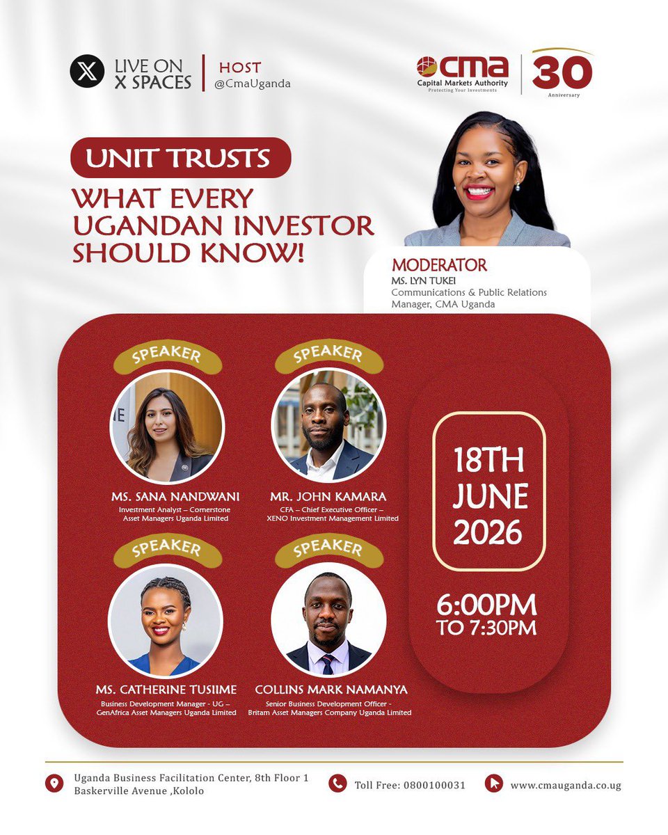 CmaUganda's tweet photo. Happening today 

#XSpace | #JoinUs

Join us today for an engaging and insightful X Space hosted by @CMAUganda under the theme: "Unit Trusts: What Every Ugandan Investor Should Know."

This session will provide attendees with clear, actionable insights into Uganda's unit trust industry from understanding the different types of funds available, to getting started and growing your wealth through regulated collective investment schemes.

Key areas of discussion will include:
1️⃣ The different types of unit trust funds available in Uganda; money market, fixed income, balanced, and equity funds as well as what makes each suitable for different investors;
2️⃣ How returns are earned, how unit prices are calculated, and how to track your fund's performance over time;
3️⃣ How CMA licenses and supervises fund managers, and what protections are in place for your money;
4️⃣ Practical steps to open your first unit trust account and match the right fund to your financial goals.

This XSpace is organized as part of the Authority's mandate of investor education, ensuring Ugandans get access to adequate, informative knowledge about the capital markets industry to foster transparent & inclusive participation in Uganda's capital markets.

📅 Date: Thursday 18th June 2026
🕕 Time: 6:00PM – 7:30PM (EAT)

🎙️Speaker Line-Up:
🔹 Ms. Sana Nandwani – Investment Analyst, Cornerstone Asset Managers Uganda Limited
🔹 Mr. John Kamara, CFA – Chief Executive Officer, XENO Investment Management Limited
🔹 Ms. Catherine Tusiime – Business Development Manager (UG), GenAfrica Asset Managers Uganda Limited
🔹 Mr. Collins Mark Namanya – Senior Business Development Officer, Britam Asset Managers Limited

🎙️Moderator:
🔹 Ms. Lyn Tukei – Communications & Public Relations Manager, CMA Uganda

🔗 Register & join the space  here: https://t.co/jF4wGimPcm…

Be part of the conversation, share your experiences, gain practical insights, and strengthen your approach to safe and informed investing.

#InvestorEducation 
#UnitTrusts 
#ProtectingYourInvestments 
#CapitalMarkets
#CMAAt30
